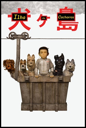 Ilha dos Cachorros (2018)