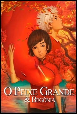 O Peixe Grande & Begônia (2016)