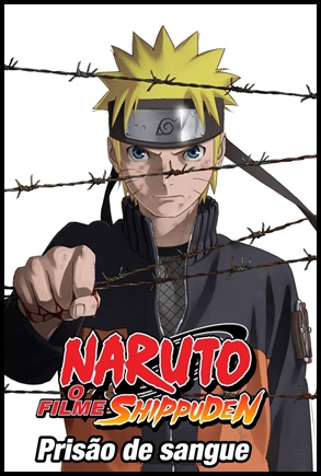 Naruto Shippuden 5: Prisão de Sangue (2011)