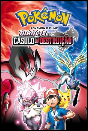 Pokémon o Filme: Diancie e o Casulo da Destruição (2014)