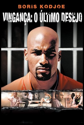 Vingança: O Último Desejo (2004)