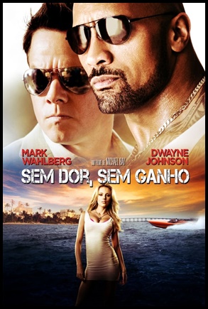 Sem Dor, Sem Ganho (2013)