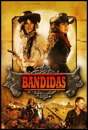 Bandidas (2006)