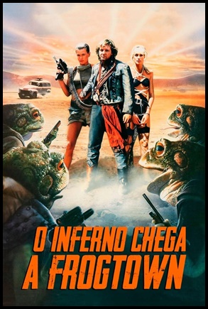 O Inferno Chega a Frogtown (1988)
