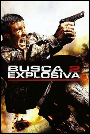 Busca Explosiva 2 (2009)