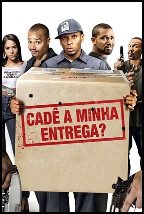 Cadê a Minha Entrega? (2009)