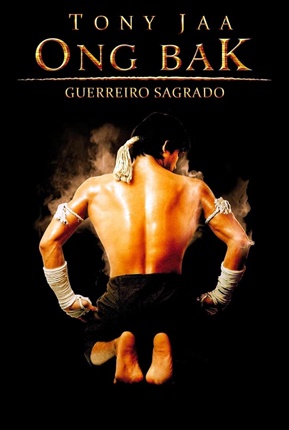 Ong-Bak  Guerreiro Sagrado - 2003