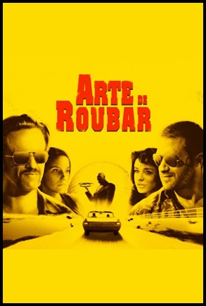 Arte de Roubar (2008)