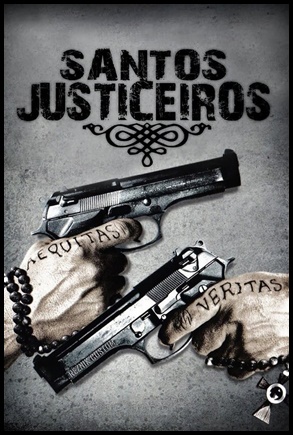 Santos Justiceiros (1999)