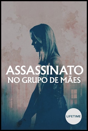 Assassinato no Grupo de Mães (2018)