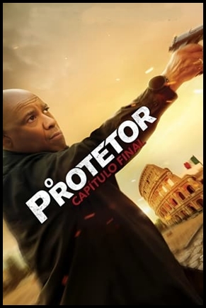 O Protetor: Capítulo Final - 2023