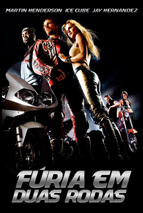Fúria em Duas Rodas (2004)