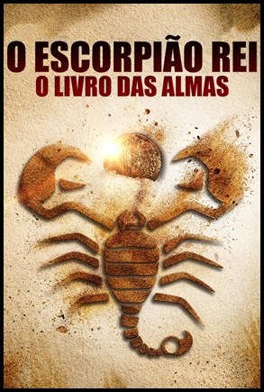 O Escorpião Rei 5: O Livro das Almas (2018)