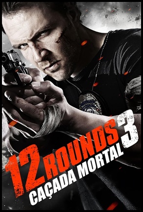 12 Rounds 3: Caçada Mortal (2015)