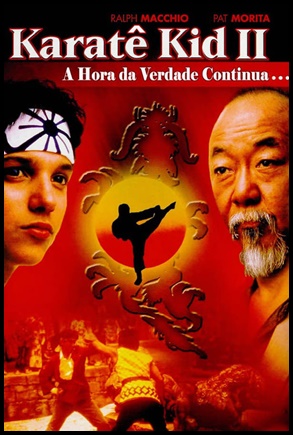 Karatê Kid 2: A Hora da Verdade Continua (1986)