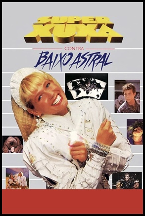 Super Xuxa Contra Baixo Astral (1988)