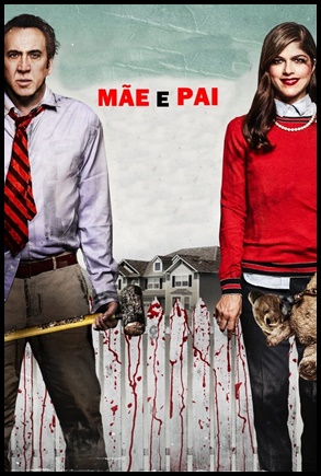 Mãe e Pai (2018)