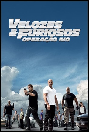 Velozes & Furiosos 5: Operação Rio (2011)
