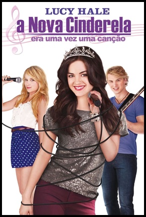 A Nova Cinderela: Era uma Vez uma Canção 2011
