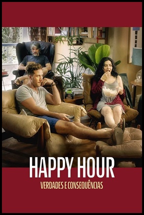 Happy Hour   Verdades e Consequências 2018