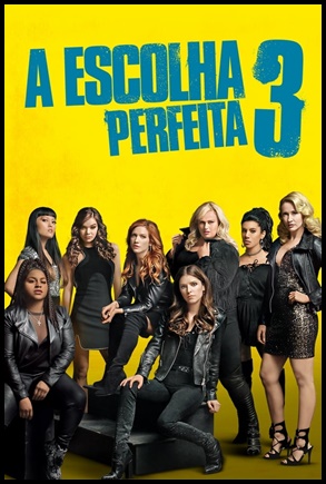 A Escolha Perfeita 3 2017