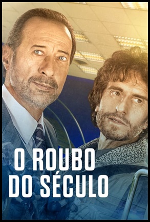 O Roubo do Século 2020