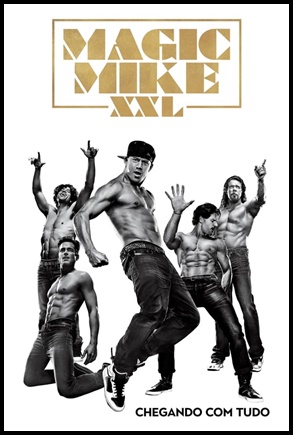 Magic Mike XXL 2015