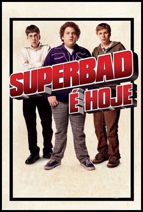 Superbad: É Hoje 2007