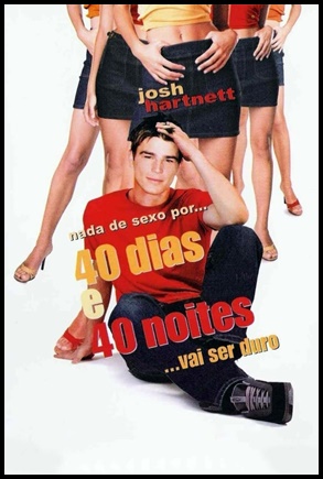 40 Dias e 40 Noites 2002