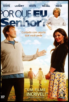 Por que eu, Senhor? 2011