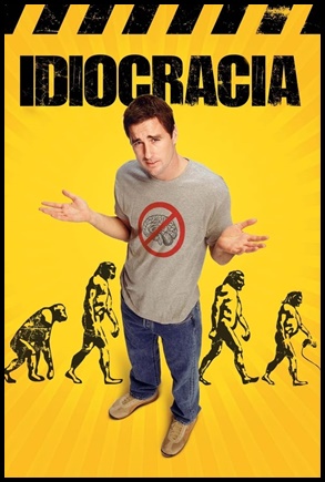Idiocracia 2006