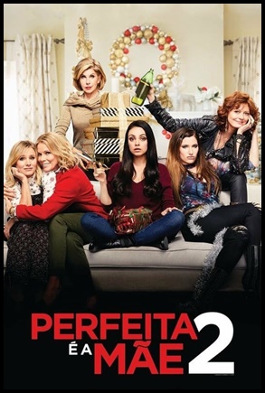 Perfeita é a Mãe 2 2017
