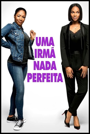 Uma Irmã Nada Perfeita 2018