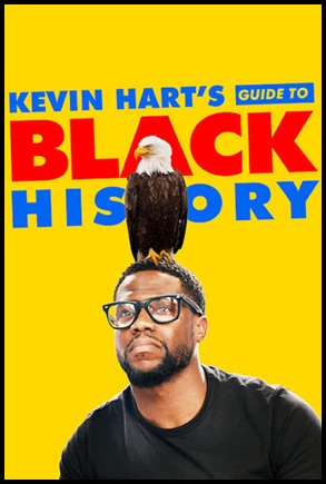 Kevin Harts Guide to Black History 2019