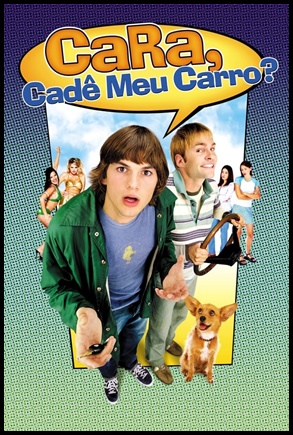 Cara, Cadê Meu Carro? 2000