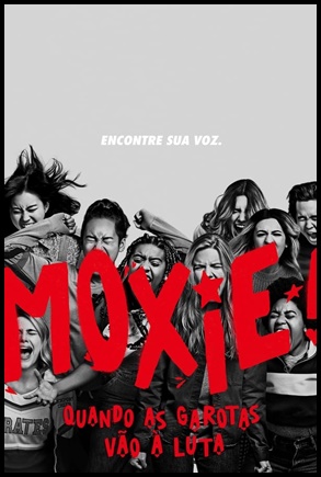 Moxie: Quando as Garotas Vão À Luta 2021