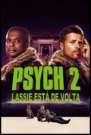 Psych 2: Lassie está de Volta 2020