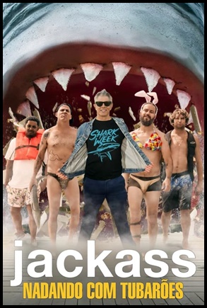 Jackass   Nadando com Tubarões 2021