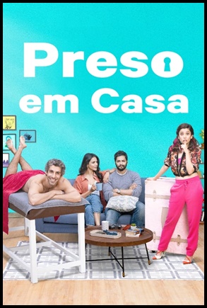 Preso em Casa 2019