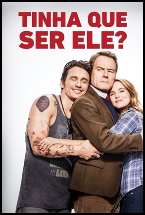 Tinha Que Ser Ele? 2016
