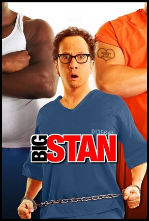 Big Stan: Arrebentando na Prisão 2007