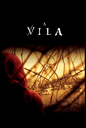 A Vila - (2004)
