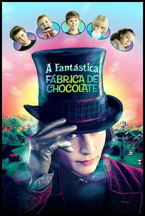 A Fantastica Fabrica de Chocolate - (2005)