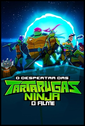 O Despertar das Tartarugas Ninja: O Filme (2022)