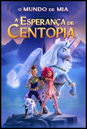 O Mundo de Mia  A Esperança de Centopia - (2022)