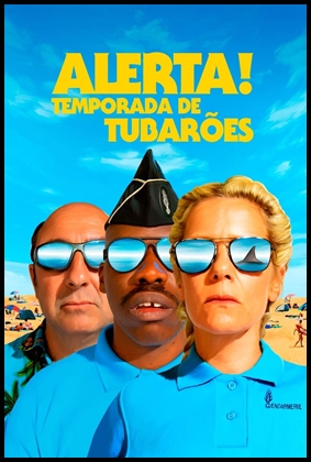 Alerta! Temporada de Tubarões (2022)