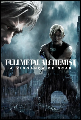 Fullmetal Alchemist: A Vingança de Scar (2022)