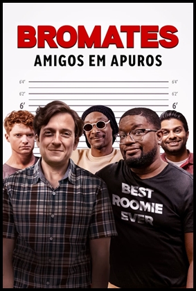 Bromates: Amigos em Apuros (2022)