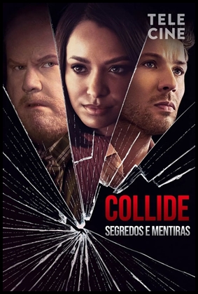 Collide: Segredos e Mentiras (2022)