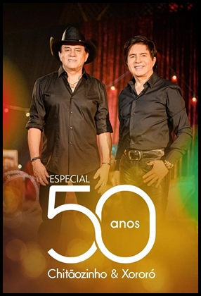 Chitãozinho & Xororó - 50 Anos de História (2022)